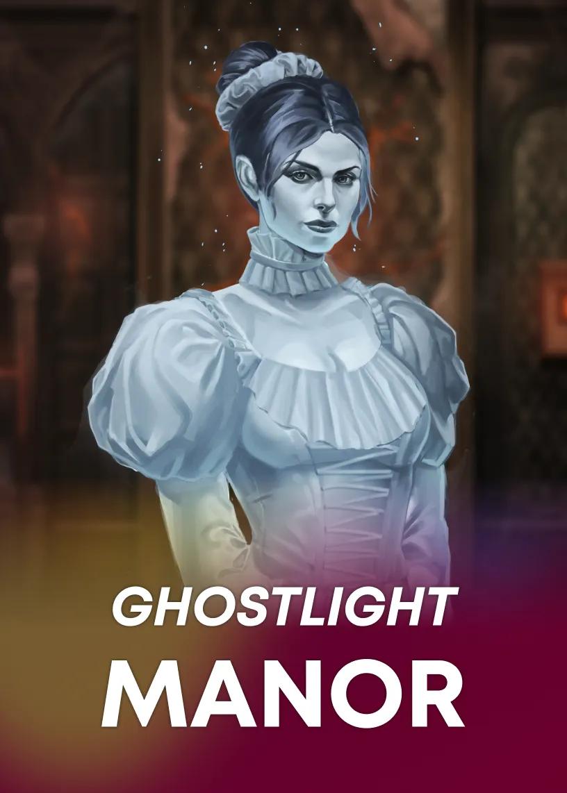 Ghostlight Manor